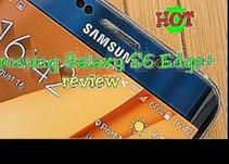 Samsung Galaxy S6 edge + plus -  Best Mobile Phone Reviews