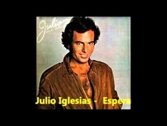 Julio Iglesias -  Espera  Português