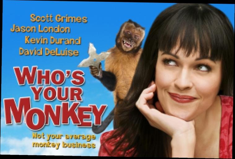Кто твоя обезьяна?/ Who 's Your Monkey 2007