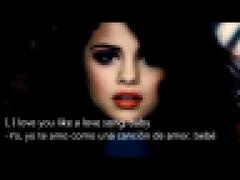 Selena Gómez -Love You Like A Love Song -Español & English